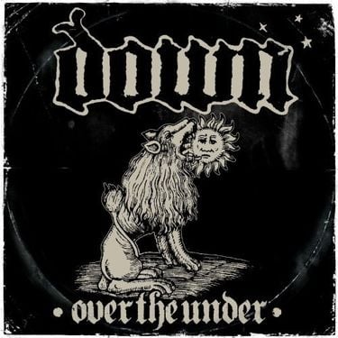 Down - III - Over the Under