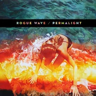 Rogue Wave - Permalight