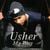 USHER - You Make Me Wanna...