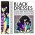 Black Dresses - MINDCRUSHED