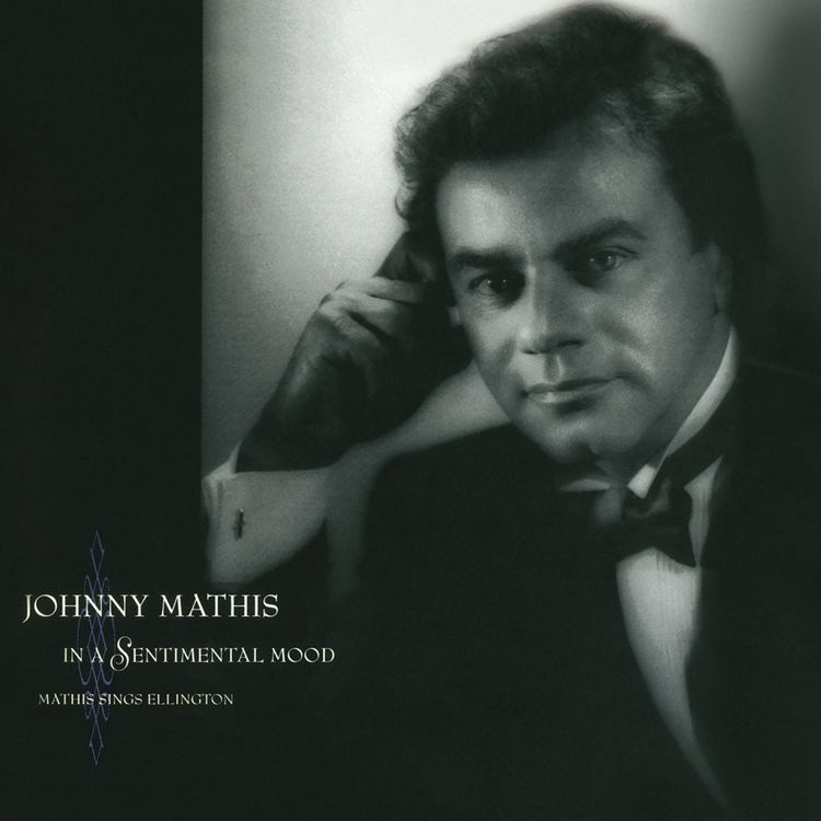 Johnny Mathis - In A Sentimental Mood: Mathis Sings Ellington - Reviews ...