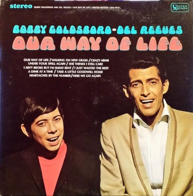 Bobby Goldsboro & Del Reeves - Our Way of Life - Reviews - Album of The ...