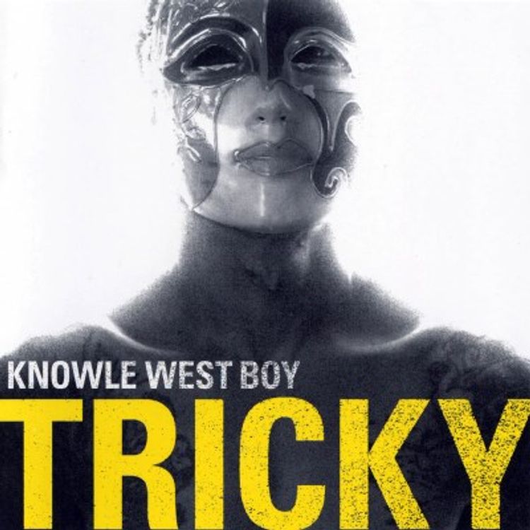 Tricky - Knowle West Boy - Reviews - Album of The Year